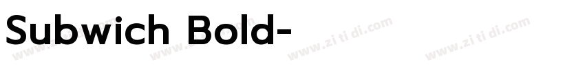 Subwich Bold字体转换